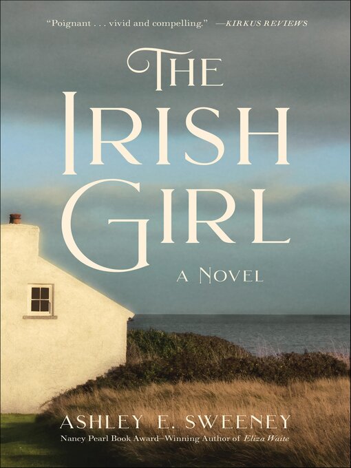 Title details for The Irish Girl by Ashley E. Sweeney - Available